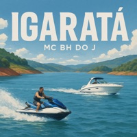 Igarata - Single - Mc Bh Do J & Dj Tom RC