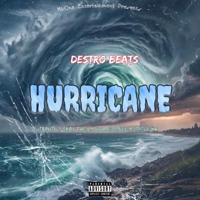 Hurricane (feat. Trinity, Skay Push, Young Steve & Uncle 48) - Single