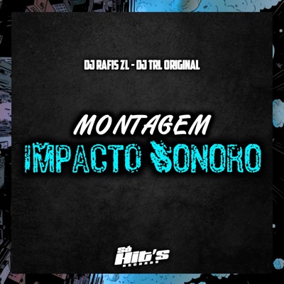 Montagem Impacto Sonoro - Single