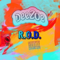 R.O.D. - Single - DeeZoe