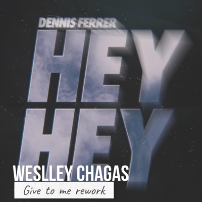 Hey Hey (Give To Me' Rework Ferrer e Guerra) - Single
