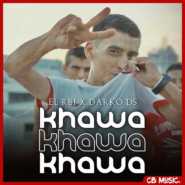 Khawa Khawa خاوة خاوة (feat. Darko Ds)