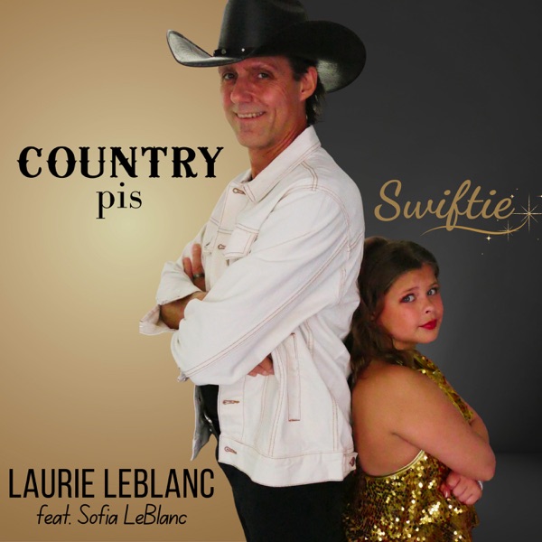 Pochette - LAURIE LEBLANC (FEAT. SOFIA LEBLANC) - COUNTRY PIS SWIFTIE