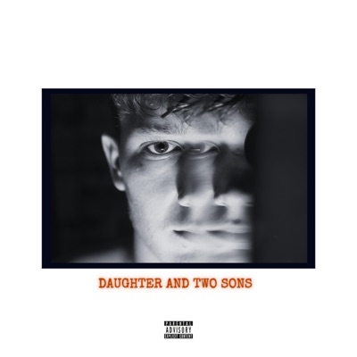 DAUGHTER AND TWO SONS - Single