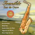 IVANILDO O SAX DE OURO