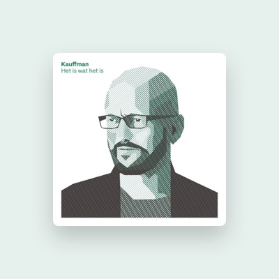 Listen to KAUFFMAN, watch music videos, read bio, see tour dates & more!