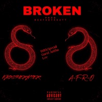 Broken (feat. A-F-R-O & Antha Lee) - Single - KaosTheRapper