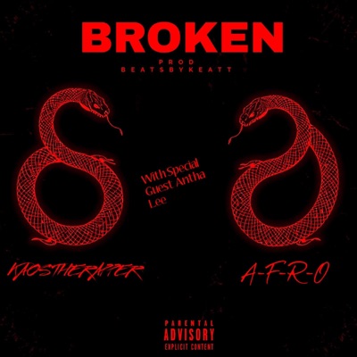 Broken (feat. A-F-R-O & Antha Lee) - Single
