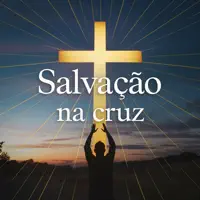 Salvação na Cruz — Grupo Musical Caminho de Luz