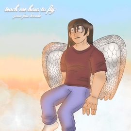 teach me how to fly (feat. kronke) J0AN
