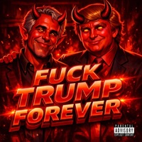 F**K TRUMP FOREVER - Single - Black-D