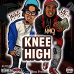 Knee High (feat. Tbenji Nmo) - Single