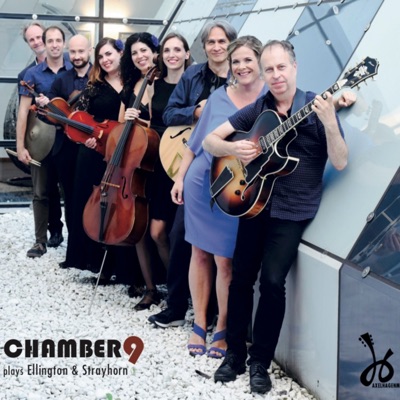 Chamber9 Plays Ellington Strayhorn (feat. Thomas Winther Andersen, Estela Briceño Mezquita, Victor Flores, Axel Hagen, Àngela Moya, Sanna van Vliet, Olaf Tarenskeen, Joan Terol Amigò & Celia Torres)