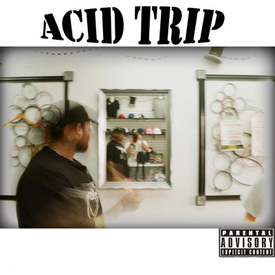 Acid Trip - Single