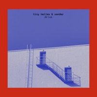 Drive - Single - Tiny Helles & Sander