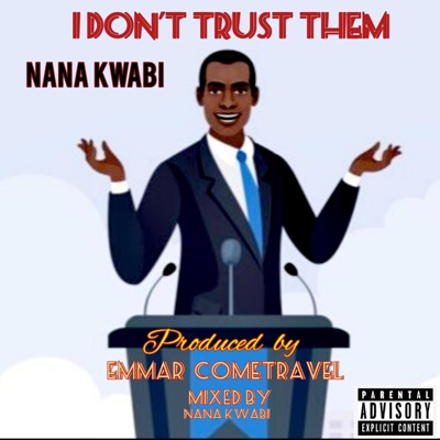 I Dont Trust Them - Single