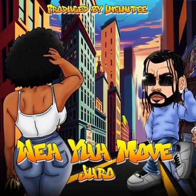 Weh Yuh Move - Single
