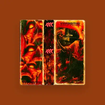 Listen to XXXSPIRITUAL, watch music videos, read bio, see tour dates & more!