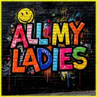 All My Ladies