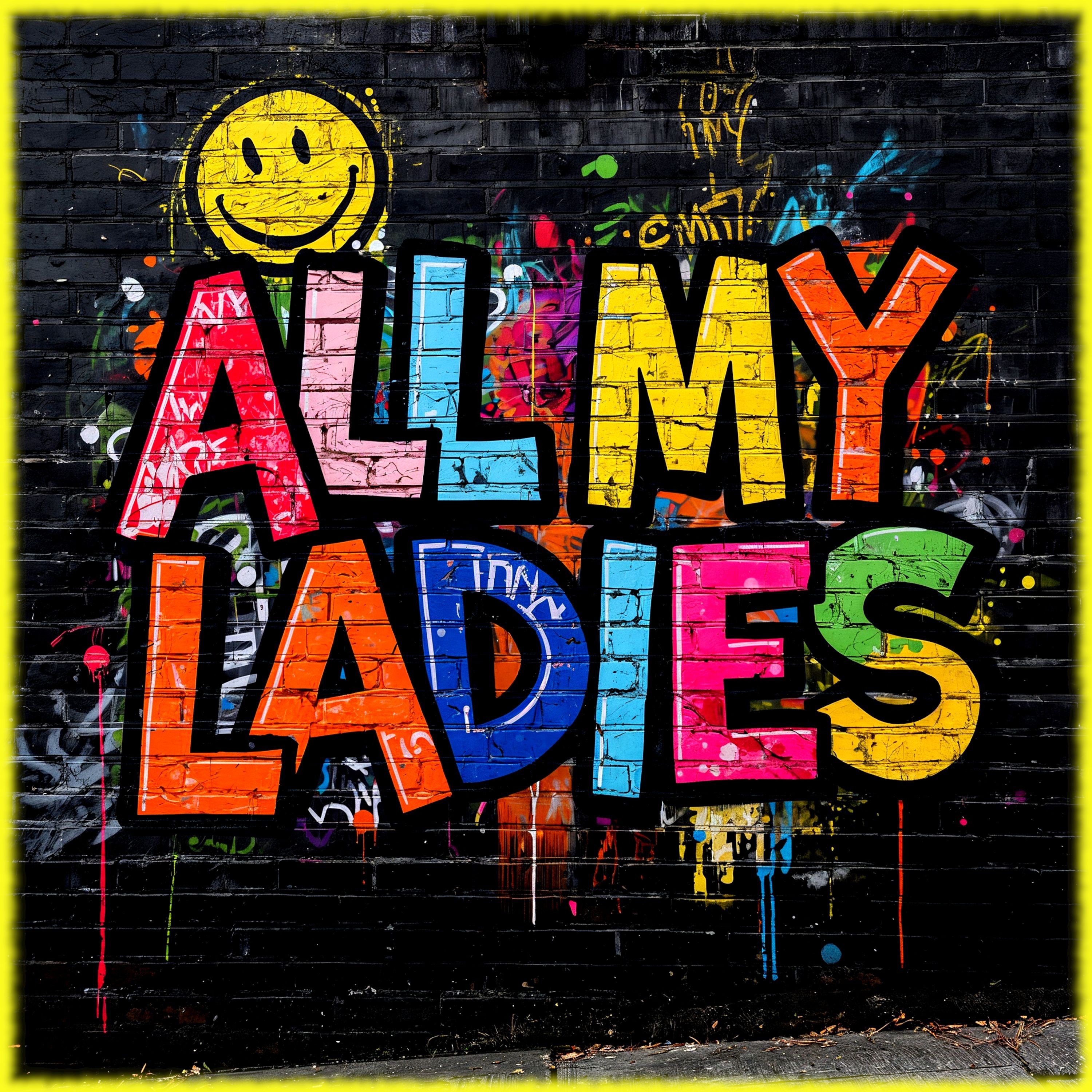 All My Ladies - Single