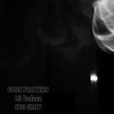 Gods Prayers (feat. Lil Badazz) - Single