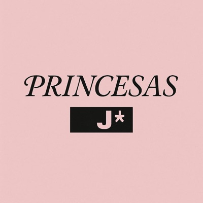 Princesas J* - Single