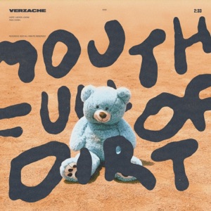 Mouth Full of Dirt - Single