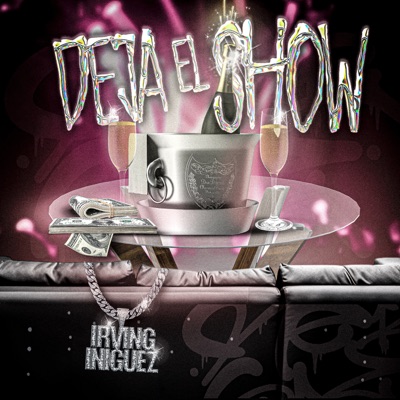 Deja el Show - Single