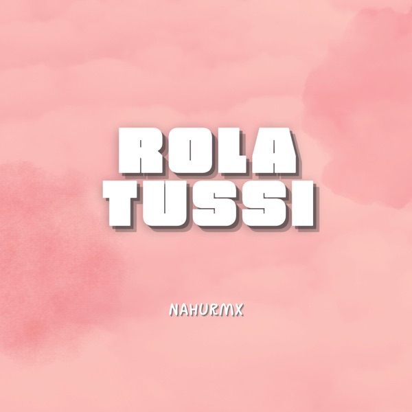 Rola Tussi (VIRAL TIKTOK)