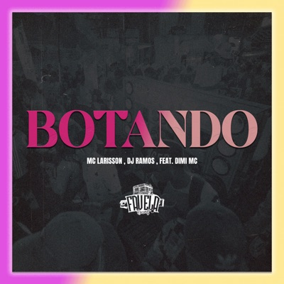Botando (feat. Dimi MC) - Single