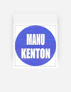 Listen to Manu Kenton, watch music videos, read bio, see tour dates & more!