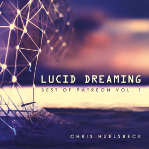 Lucid Dreaming (Best of Patreon), Vol. 1
