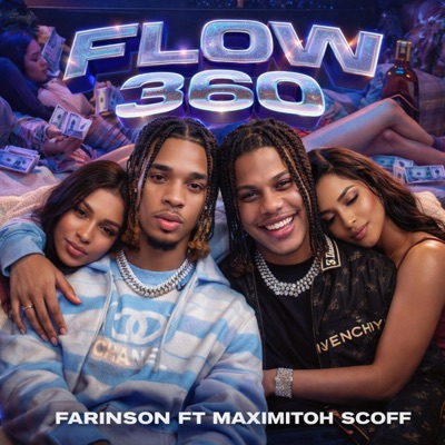 Flow 360 (feat. Maximitoh scoff) - Single
