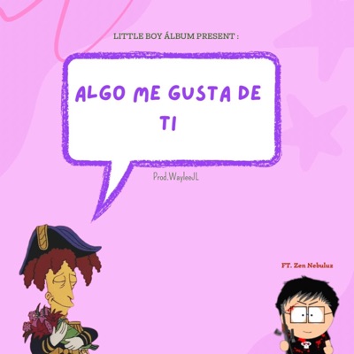 Algo Me Gusta de Ti - Single