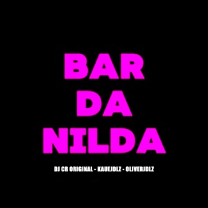 Bar da Nilda (feat. Oliverjdlz)