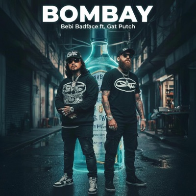 BOMBAY (feat. GAT PUTCH) - Single
