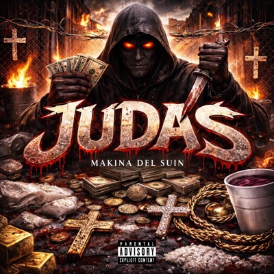 Judas (feat. MAKINA DEL SUIN & Benny Flex) - Single