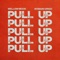 Pull Up artwork