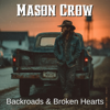 Mason Crow - Backroads & Broken Hearts - EP artwork
