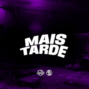 Mais Tarde (feat. FUNK ATIVO 031)