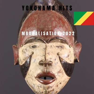 CWW MUSIC - MBOKALISATION 2022 (feat. YOKOHAMA HITS)