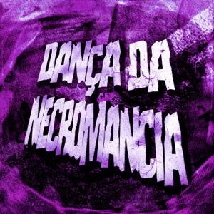 DANÇA DA NECROMANCIA - EP