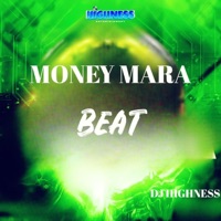 Money Mara Beat - Single - DJ Highness