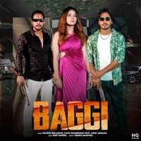 Baggi (feat. Anup Adhana) - Single - Yogesh Birampur, Kare Numberdar & Priyanka Nagar