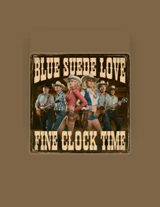 收听 Fine Clock Time、观看音乐视频、阅读小传、查看巡演日期等 ！