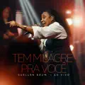 Tem Milagre Pra Voce