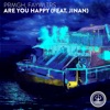 Are You Happy (feat. Jinan Laetitia) - Single