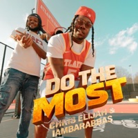 Do the Most - Single - Chris Elijah