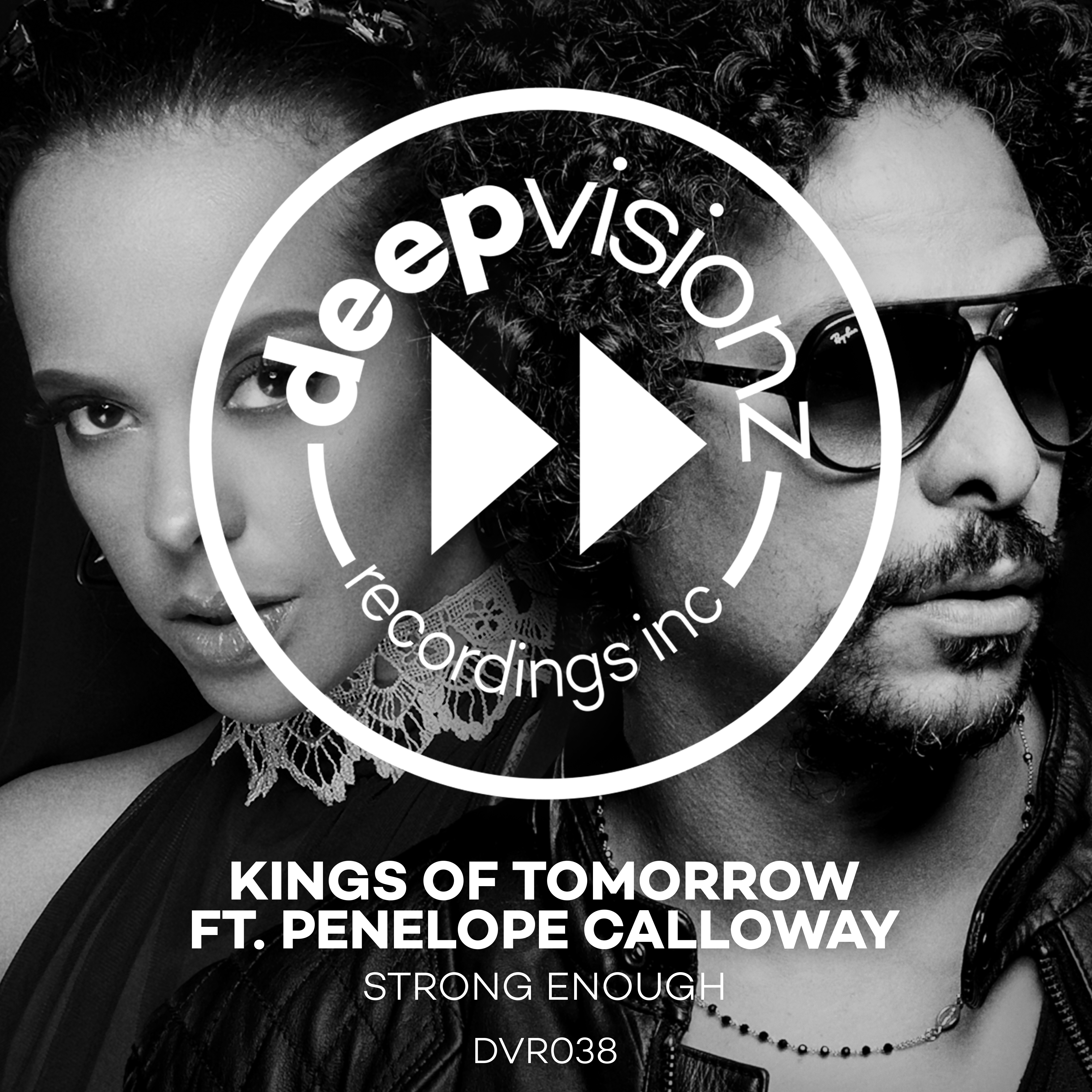 Strong Enough (feat. Penelope Calloway) [Kings of Tomorrow Deluxe Mix] - Single