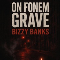 On Fonem Grave - Single - Bizzy Banks